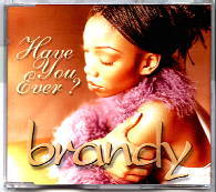 Brandy - Have You Ever